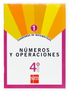 4ESO.CUAD.MATEM.1 NUMEROS Y PROPORCIO 07·E.S.O..4ºCurso