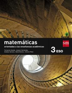 Matemáticas orientadas a las enseñanzas académicas. 3 ESO. Savia·E.S.O..3er Curso