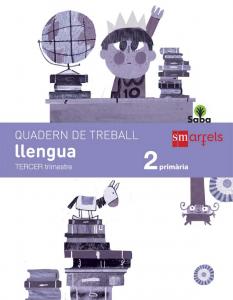 Quadern de llengua. 2 Primària, 3 Trimestre. Saba·Primaria.2ºCurso