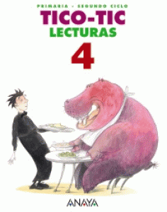 Lecturas 4. Tico-Tic.·Primaria.4ºCurso·Primaria 4º