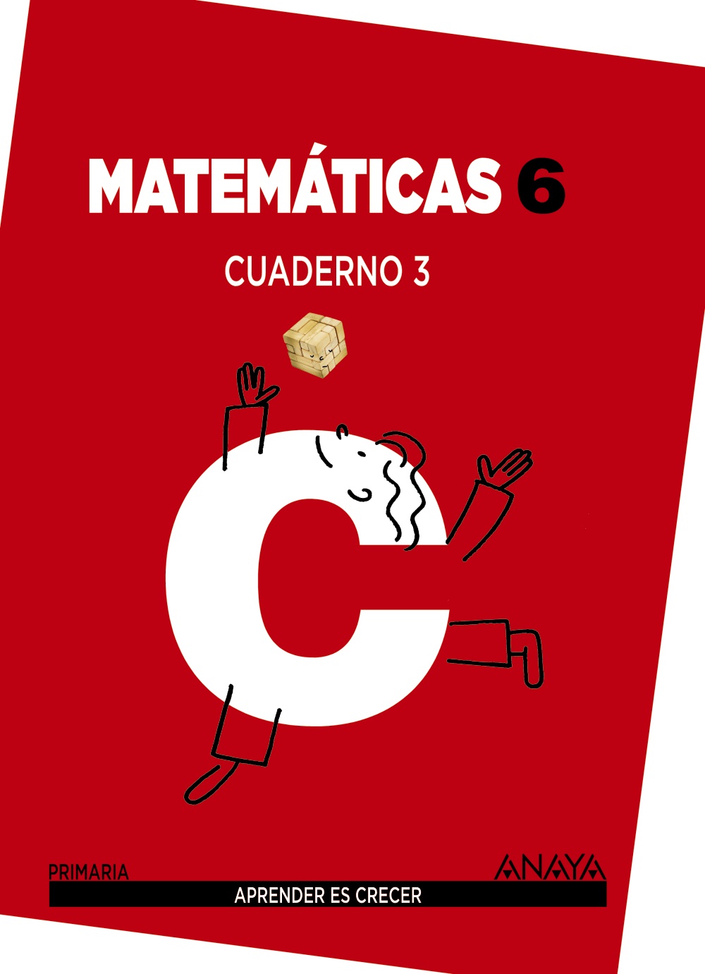 Matemáticas 6. Cuaderno 3.·Primaria.6ºCurso·Aprender es crecer