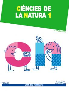 Ciències de la natura 1.·Primaria.1er Curso·Aprendre és créixer