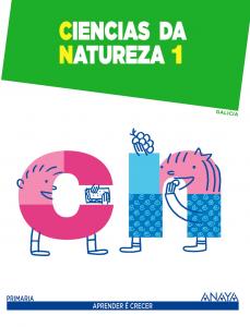 Ciencias da Natureza 1.·Primaria.1er Curso·Aprender é crecer