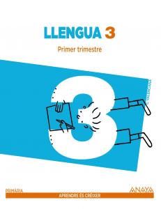 Llengua 3.·Primaria.3er Curso·Aprendre és créixer