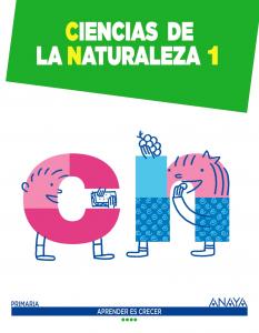 Ciencias de la Naturaleza 1.·Primaria.1er Curso·Aprender es crecer