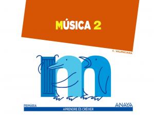 Música 2.·Primaria.2ºCurso·Aprendre és créixer