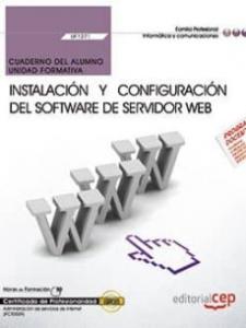 Cuaderno del alumno. InstalaciÃ³n y configuraciÃ³n del software de servidor Web. (