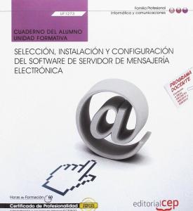 CUADERNO DEL ALUMNO. SELECCIÃN, INSTALACIÃN Y CONFIGURACIÃN DEL SOFTWARE DE SERV