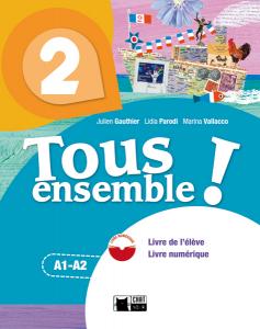 TOUS ENSEMBLE 2 LIVRE DE L ELEVE PluS DVD-ROM·E.S.O..2ºCurso·Chat Noir. methodes