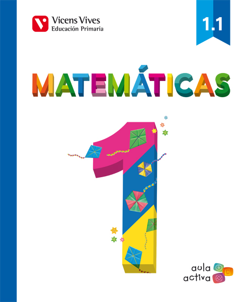 MATEMATICAS 1 (1.1-1.2-1.3) AULA ACTIVA·Primaria.1er Curso