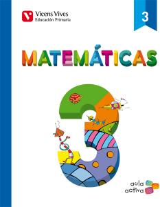 Matematicas 3 (3.1-3.2-3.3) Aula Activa·Primaria.3er Curso