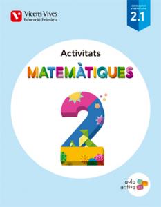 Matematiques 2 (2.1-2.2-2.3) Valencia Act (aula Ac·Primaria.2ºCurso