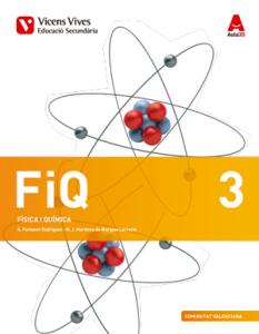 FIQ 3 VALENCIA (FISICA I QUIMICA ESO) AULA 3D·E.S.O..3er Curso