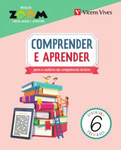 COMPRENDER E APRENDER 6 (ZOOM)·Primaria.6ºCurso