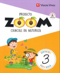 CIENCIAS DA NATUREZA 3 (ZOOM)·Primaria.3er Curso