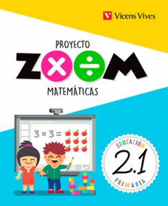 MATEMATICAS 2 (2.1-2.2-2.3) ZOOM·Primaria.2ºCurso