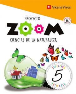 CIENCIAS DE LA NATURALEZA 5 (ZOOM)·Primaria.5ºCurso