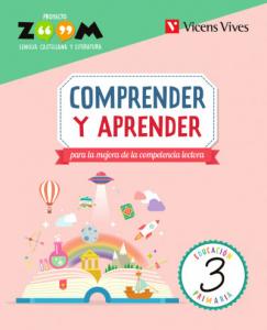 COMPRENDER Y APRENDER 3 (ZOOM)·Primaria.3er Curso