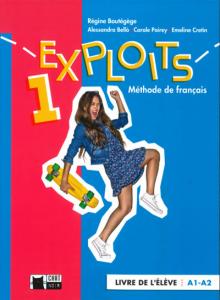 EXPLOITS 1 LIVRE DE L ELEVE (A1/A2)·Bachillerato.1er Curso·Cideb. Fr. Grammaire