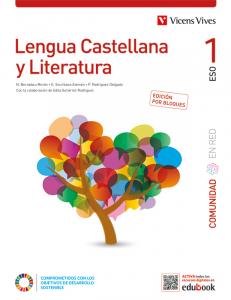 LENGUA CASTELLANA Y LITERATURA 1 BL (COMUNIDAD EN RED)·E.S.O..1er Curso