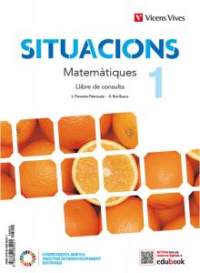 MATEMATIQUES 1 (LCPluSQAPluSDIGITAL) (SITUACIONS)·E.S.O..1er Curso