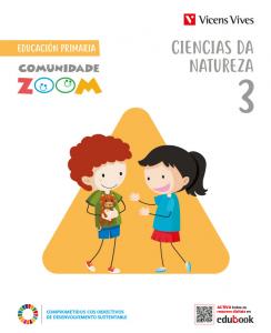 CIENCIAS DA NATUREZA 3 (COMUNIDADE ZOOM)·Primaria.3er Curso