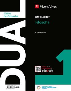 FILOSOFIA 1 (LCPluSQAPluSDIGITAL) (DUAL)·Bachillerato.1er Curso