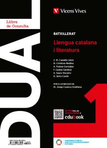 LLENGUA CATALANA I LIT 1 (LCPluSQAPluSDIGITAL) (DUAL)·Bachillerato.1er Curso