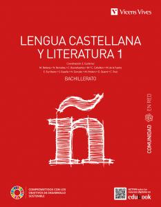 LENGUA CASTELLANA Y LITERATURA 1 BACH (CER)·Bachillerato.1er Curso