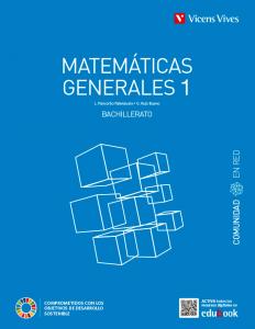 MATEMATICAS GENERALES 1 (COMUNIDAD EN RED)·Bachillerato.1er Curso