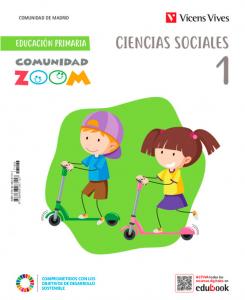 CIENCIAS SOCIALES 1PluSACT BIENV MD (COMUNIDAD ZOOM)·Primaria.1er Curso