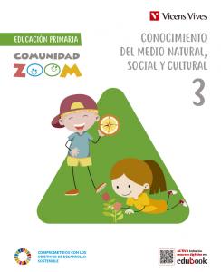 CONOCIMIENTO DEL MEDIO 3 (COMUNIDAD ZOOM)·Primaria.3er Curso