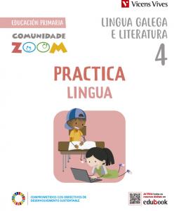 PRACTICALINGUA 4 ACT (COMUNIDADE ZOOM)·Primaria.4ºCurso