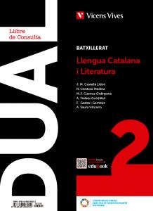 LLENGUA CATALANA I LIT 2 (LCPluSQAPluSDIGITAL) (DUAL)·Bachillerato.2ºCurso