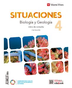 BIOLOGIA Y GEOLOGIA 4 LCPluSCAPluSDIGITAL (SITUACIONES)·E.S.O..4ºCurso