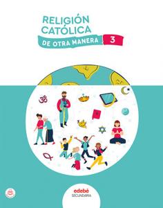 RELIGIÓN CATÓLICA 3·E.S.O..3er Curso·ENLAZADOS