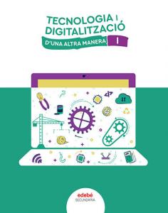 TECNOLOGIA I DIGITALITZACIÓ I·E.S.O..1er Curso·De otra Manera