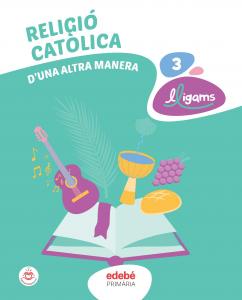 RELIGIÓ CATÒLICA 3·Primaria.3er Curso·ENLAZADOS