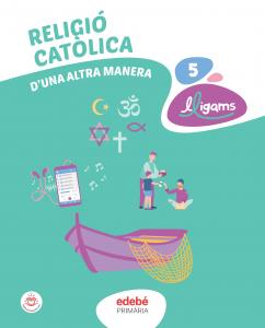 RELIGIÓ CATÒLICA 5·Primaria.5ºCurso·ENLAZADOS