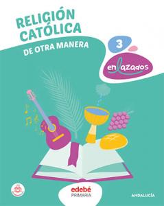 RELIGIÓN CATÓLICA 3·Primaria.3er Curso·ENLAZADOS