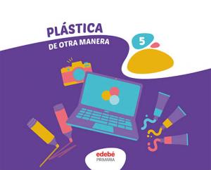 PLÁSTICA 5·Primaria.5ºCurso·De otra Manera