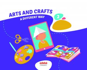 ARTS AND CRAFTS 2 (versión Andalucía)·Primaria.2ºCurso·De otra Manera