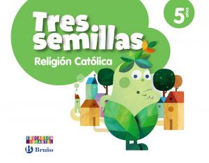 Religión católica Tres semillas 5 años·Infantil.3er Curso·5 años Educación Infantil