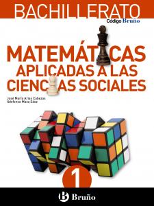 Código Bruño Matemáticas Aplicadas a las Ciencias Sociales 1 Bachillerato·Bachillerato.1er Curso·Código Bruño