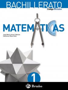 Código Bruño Matemáticas 1 Bachillerato·Bachillerato.1er Curso·Código Bruño