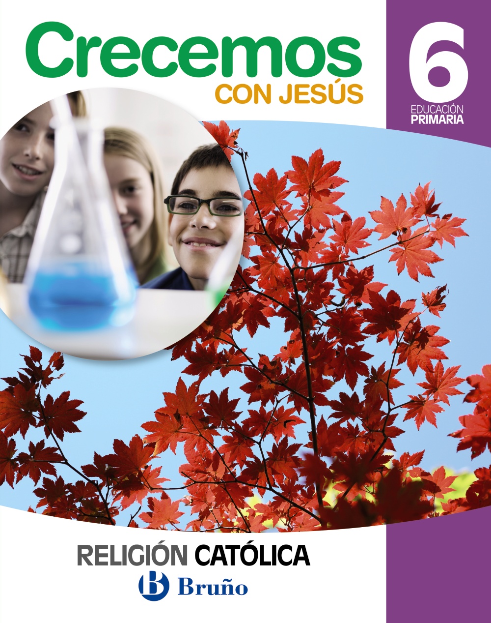 Religión católica Crecemos con Jesús 6 Primaria·Primaria.6ºCurso·6º Primaria