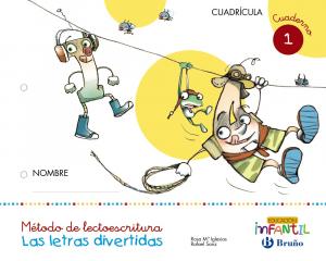 Las letras divertidas Cuadrícula Cuaderno 1·Infantil.1er Curso·3 años Educación Infantil