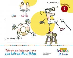 Las letras divertidas Cuadrícula Cuaderno 2·Infantil.1er Curso·3 años Educación Infantil