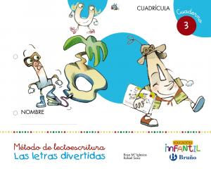 Las letras divertidas Cuadrícula Cuaderno 3·Infantil.2ºCurso·4 años Educación Infantil