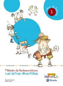 Las letras divertidas Libro de lectura 1·Infantil.2ºCurso·4 años Educación Infantil